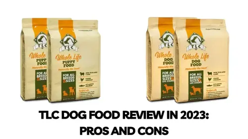 You are currently viewing TLC Dog Food Review In 2023: Honest Review With Pros & cons